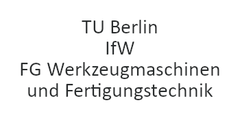 Technische Universität Berlin | Institut für Werkzeugmaschnen und Fabrikbetrieb | Fachgebiet Werkzeugmaschinen und Fertigungtechnik